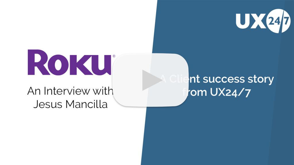 slide de capa com o logotipo da ROKU, título da entrevista com o logotipo da UX24/7 e botão de reprodução semitransparente sobrepostos.